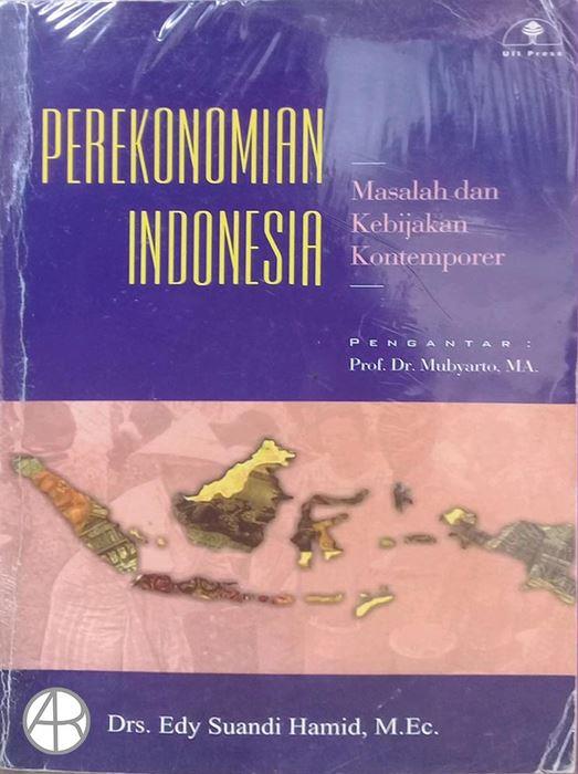 Cover PEREKONOMIAN INDONESIA :  Masalah dan kebijakan kontemporer / Mubyarto