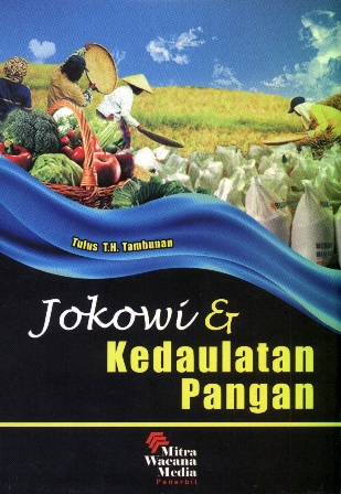 Cover JOKOWI & KEDAULATAN PANGAN / Tulus T.H Tambunan