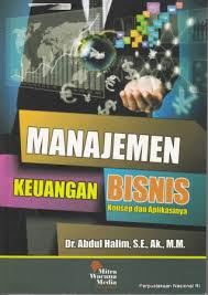 Cover MANAJEMEN KEUANGAN BISNIS / Abdul Halim