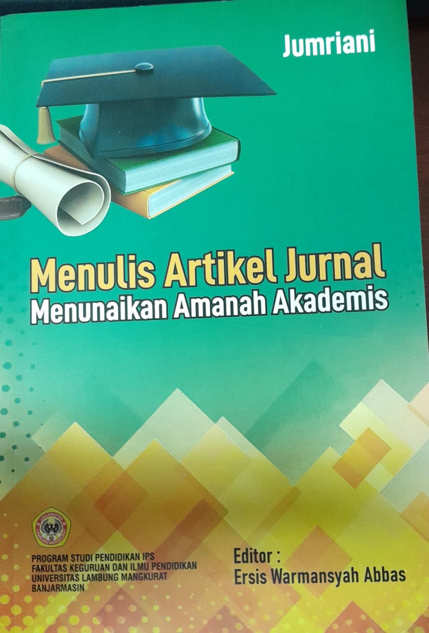 Cover MENULIS ARTIKEL JURNAL MENUNAIKAN AMANAH AKADEMIS / Jumriani