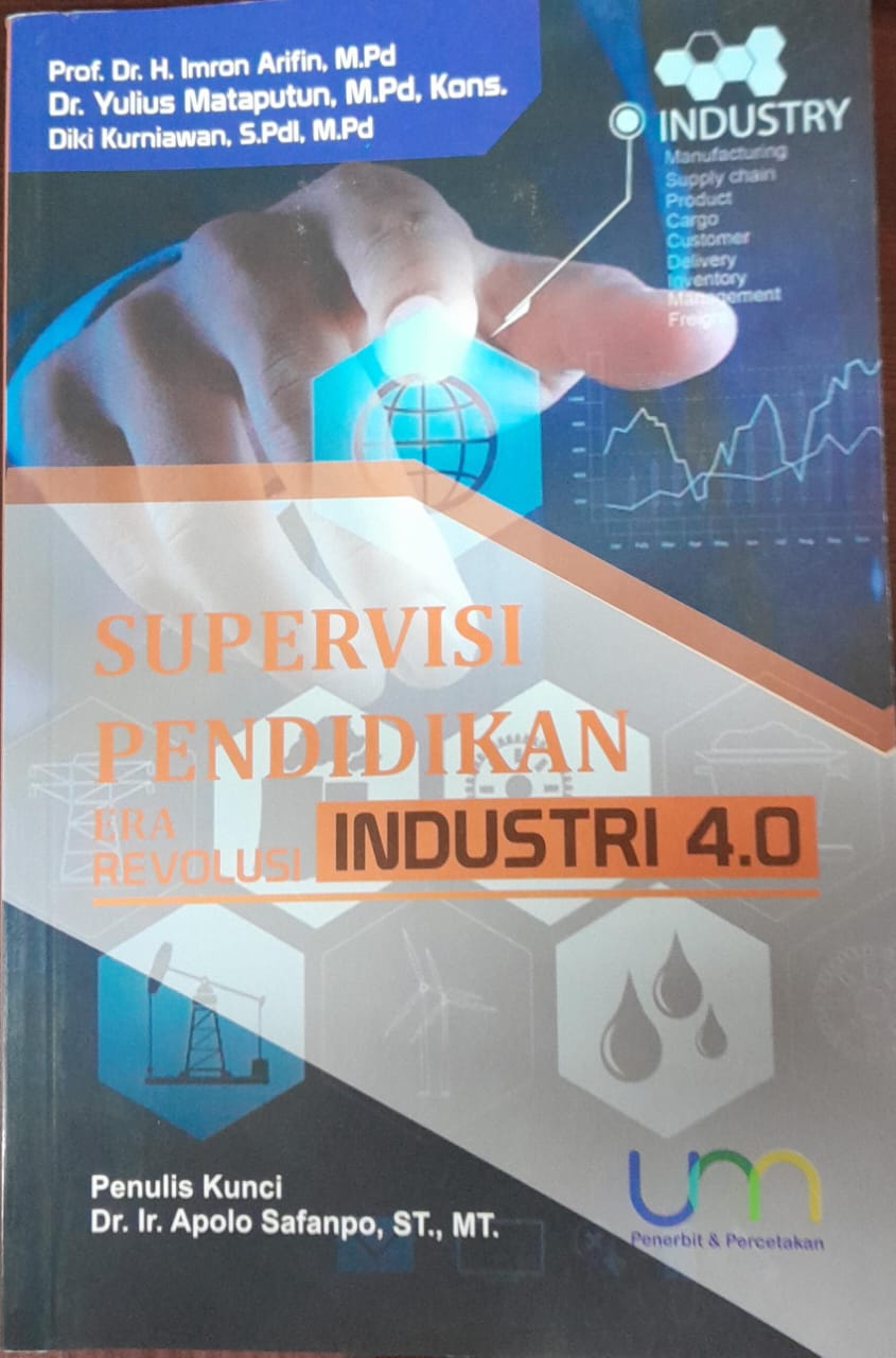 Cover SUPERVISI PENDIDIKAN ERA REVOLUSI INDUSTRI 4.0 / Imron Arifin dkk