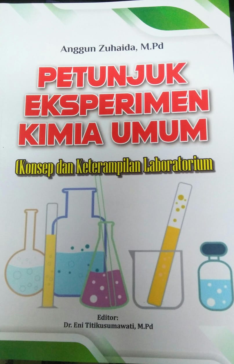 Cover PETUNJUK EKSPERIMEN KIMIA UMUM :  (Konsep dan Keterampilan Laboratorium) / Anggun Zuhaida