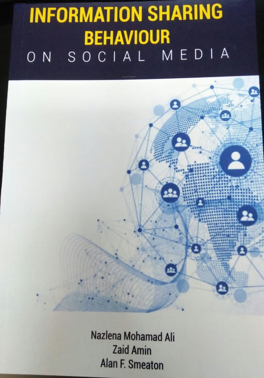 Cover INFORMATION SHARING BEHAVIOUR ON SOCIAL MEDIA / Nazlena Mohamad Ali