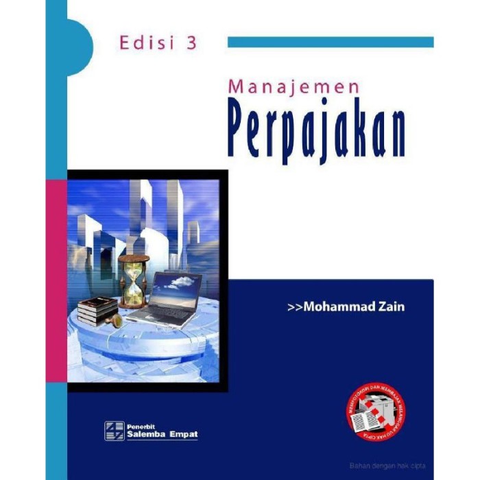 Cover MANAJEMEN PERPAJAKAN :  Edisi 3 / Mohammad Zain