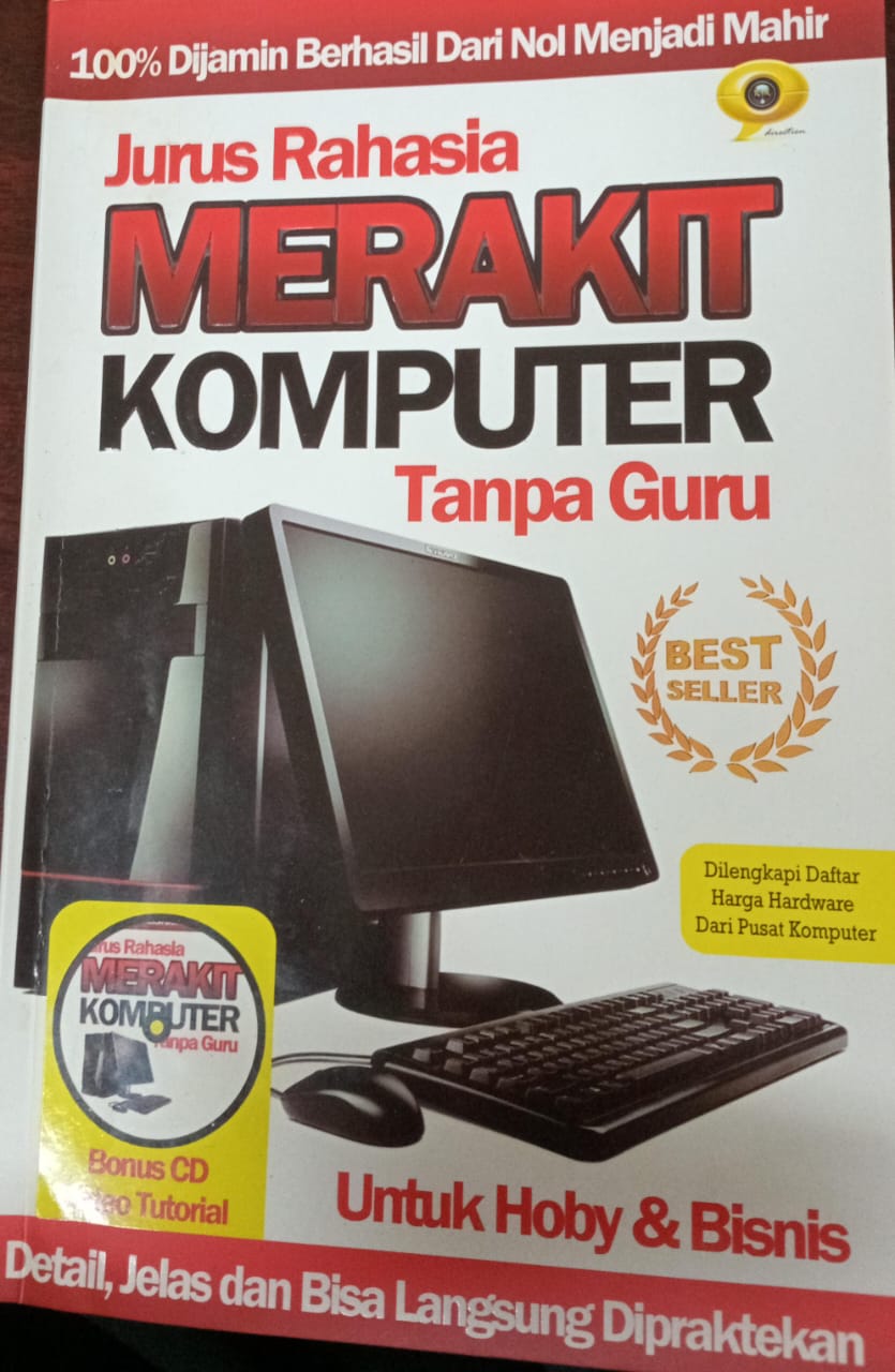 Cover JURUS RAHASIA MERAKIT KOMPUTER :  Tanpa Guru / Agung Baskara