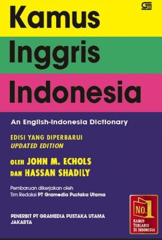 Cover KAMUS INGGRIS INDONESIA :  An English-Indonesia Dictionary / John M. Echols