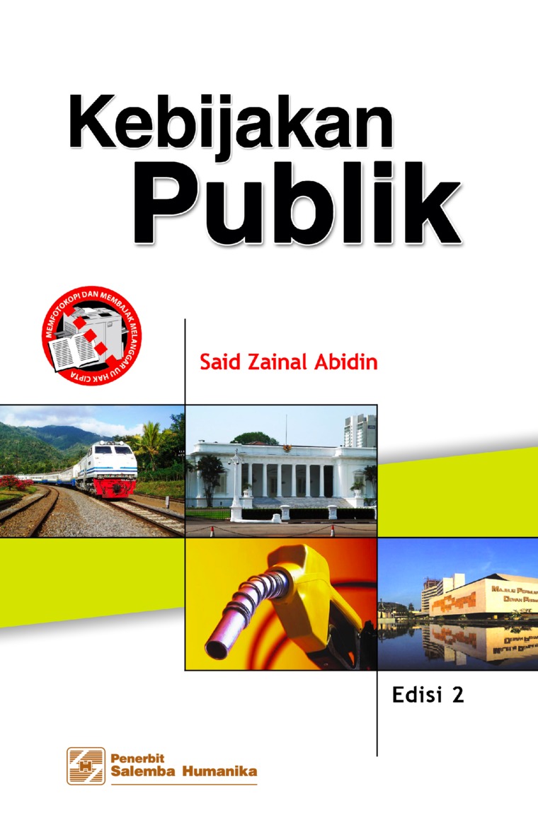 Cover KEBIJAKAN PUBLIK / Said Zainal Abidin