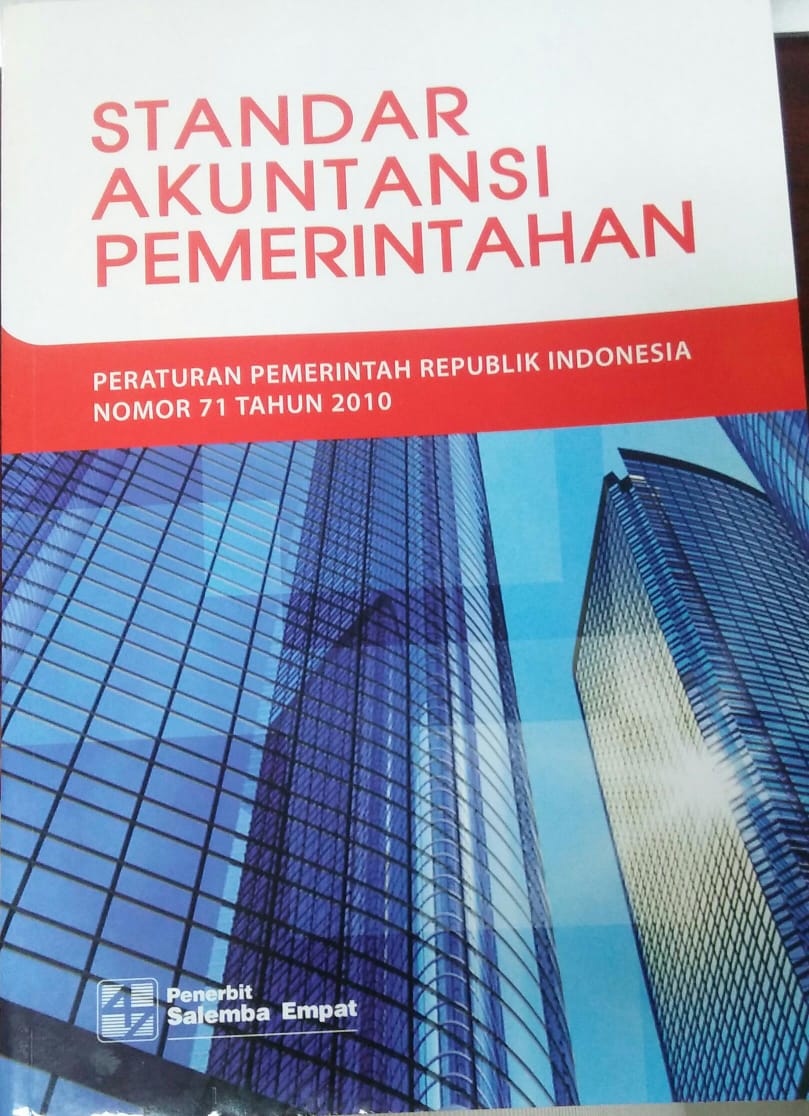 Cover STANDAR AKUNTANSI PEMERINTAHAN :  Peraturan Pemerintahan Republik Indonesia Nomor 71 Tahun 2010 / Komite Standar Akuntansi Pemerintahan