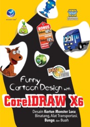 Cover FUNNY CARTOON DESIGN WITH CORELDRAW X6 / Wahana Komputer