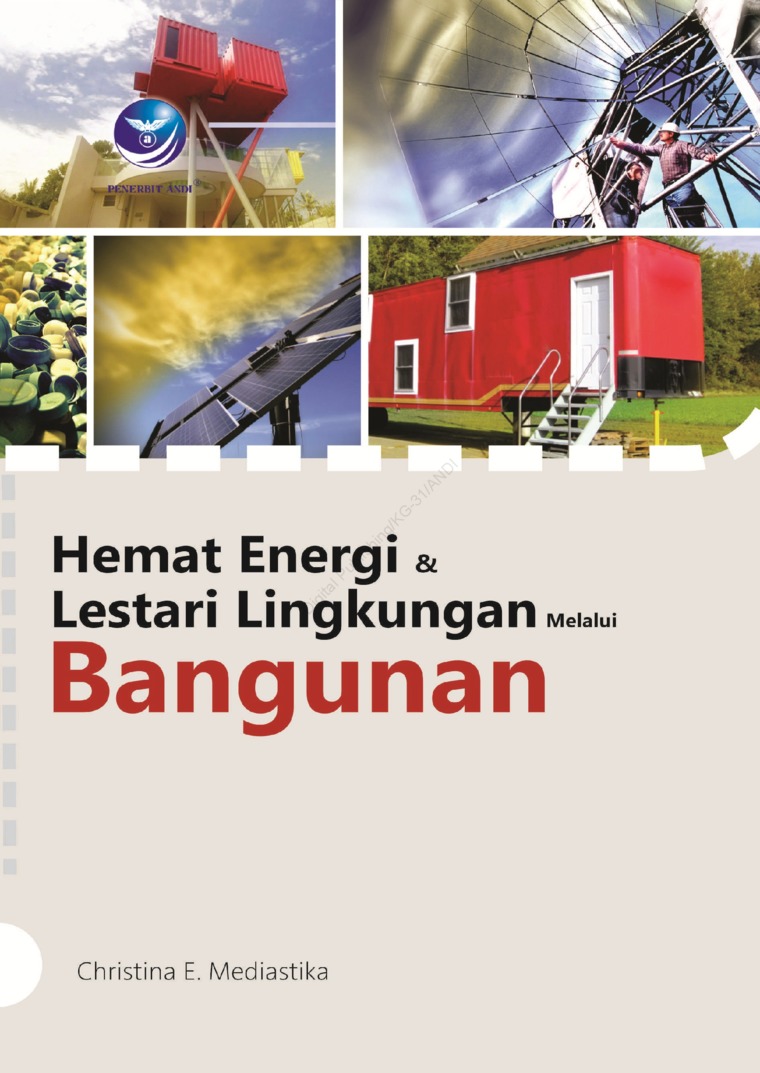 Cover HEMAT ENERGI & LESTARI LINGKUNGAN MELALUI BANGUNAN / Christina E. Mediastika