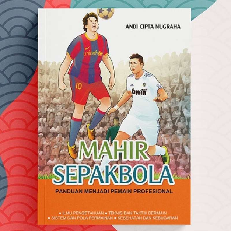 Cover MAHIR SEPAKBOLA / Andi Cipta Nugraha