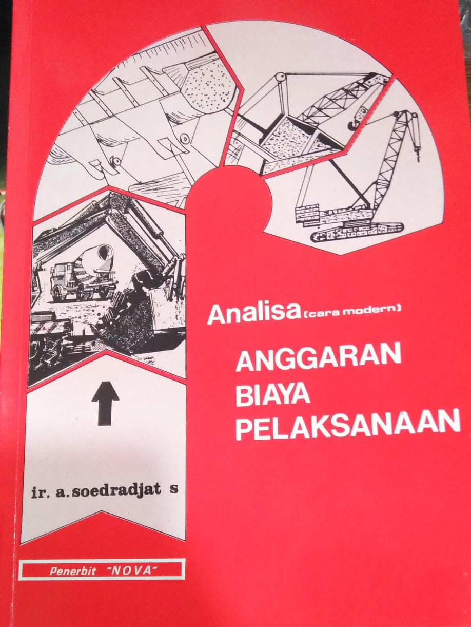 Cover ANALISA (CARA MODERN) ANGGARAN BIAYA PELAKSANAAN / Soedradjat S