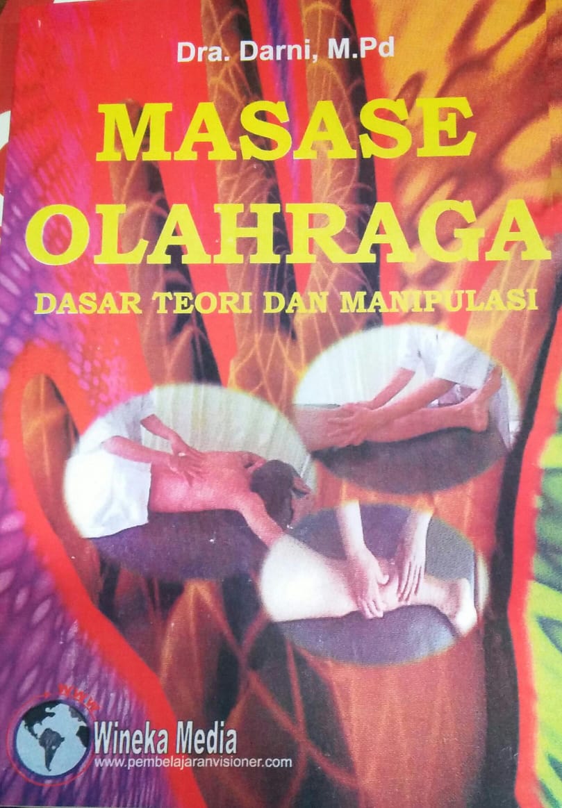 Cover MASASE OLAHRAGA :  Dasar Teori dan Manipulasi / Darni