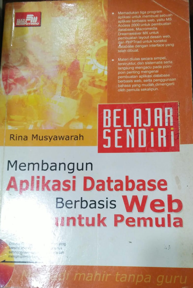 Cover BELAJAR SENDIRI MEMBANGUN APLIKASI DATABASE BERBASIS WEB UNTUK PEMULA / Rina Musyawarah