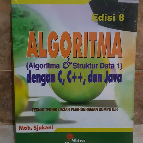 Cover STRUKTUR DATA :  (Algoritma & Struktur data 2) dengan c, c++ / Moh.Sjukani