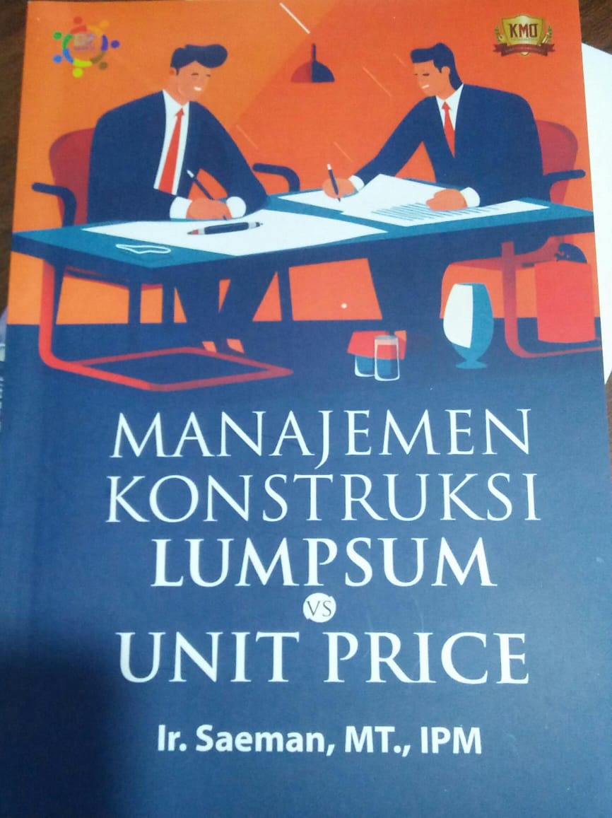 Cover MANAJEMEN KONSTRUKSI :  Lumpsum vc Unit Price / Saeman