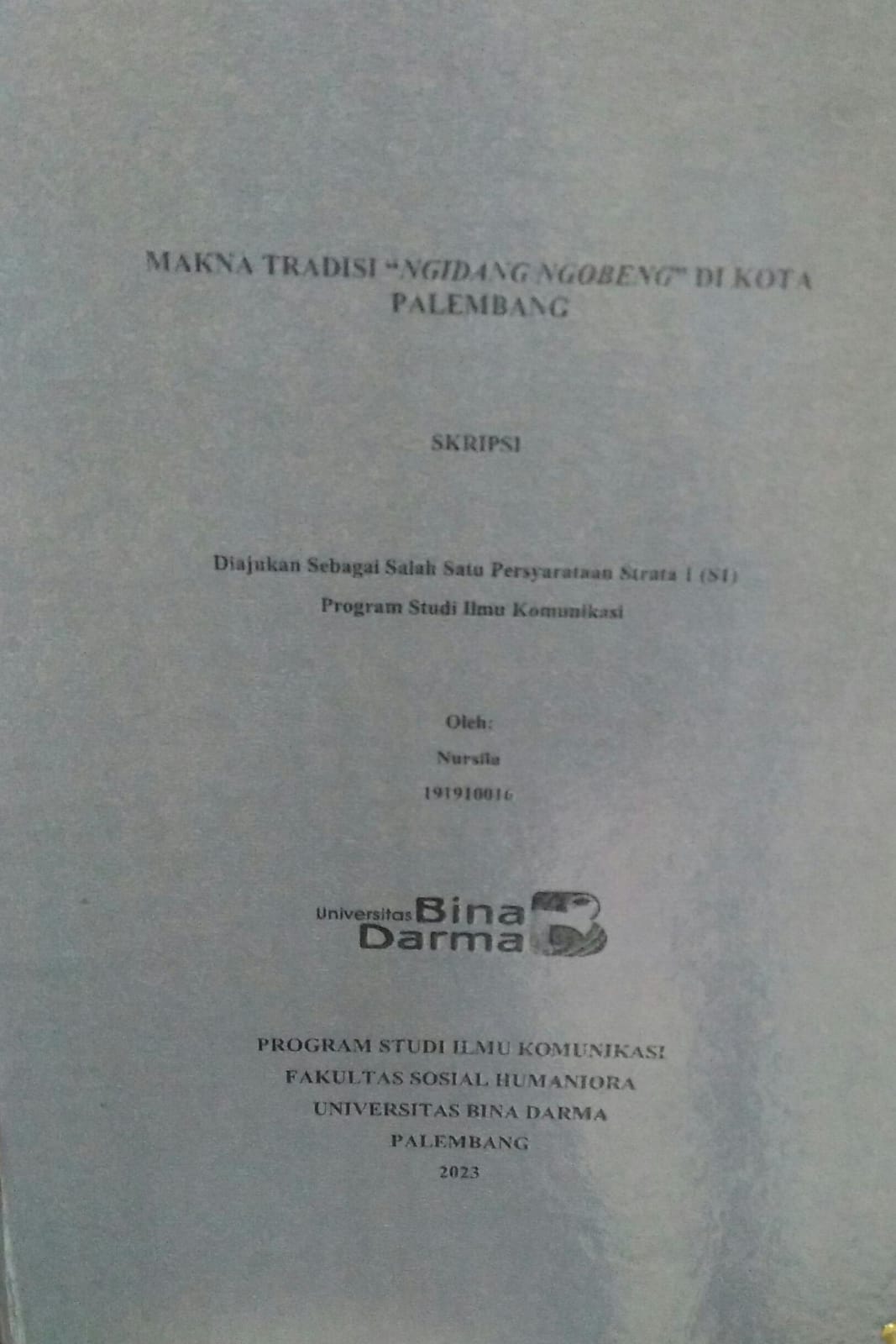 Cover MAKNA TRADISI "NGIDANG NGOBENG" DI KOTA PALEMBANG / Nursila
