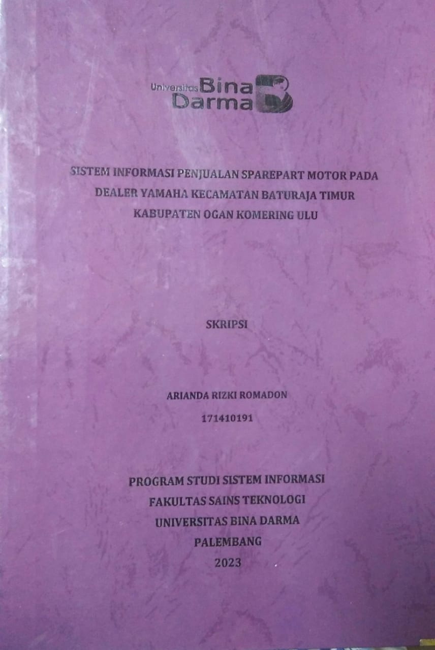 Cover SISTEM INFORMASI PENJUALAN SPAREPART MOTOR PADA DEALER YAMAHA KECAMATAN BATURAJA TIMUR KABUPATEN OGAN KOMERING ULU / Arianda Rizki Romadon