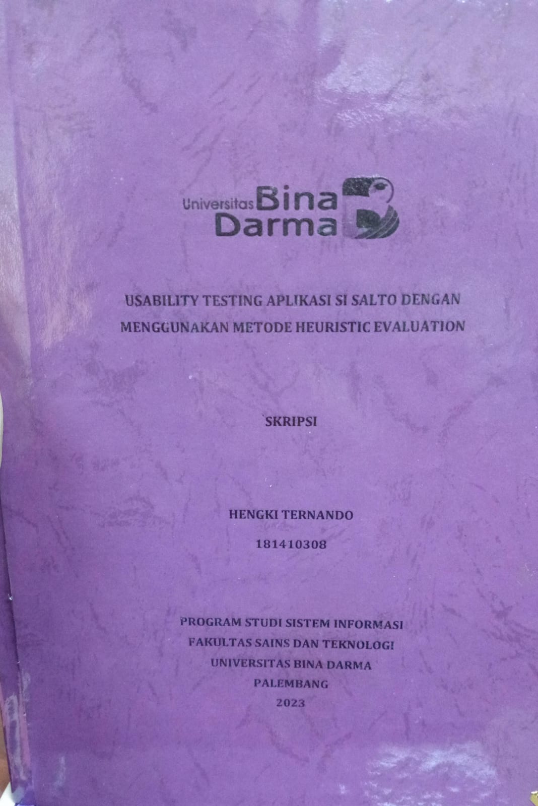 Cover USABILITY TESTING APLIKASI SI SALTO DENGAN MENGGUNAKAN METODE HEURSTIC EVALUATION / Hengki Ternando 181410308