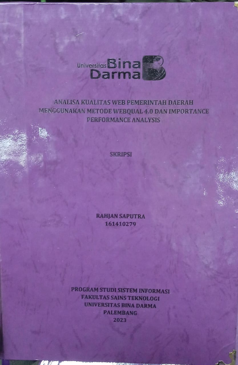 Cover ANALISA KUALITAS WEB PEMERINTAH DAERAH MENGGUNAKAN METODE WEBQUAL 4.0 DAN IMPORTANCE PERFORMANCE ANALYSIS / Rahjan Saputra