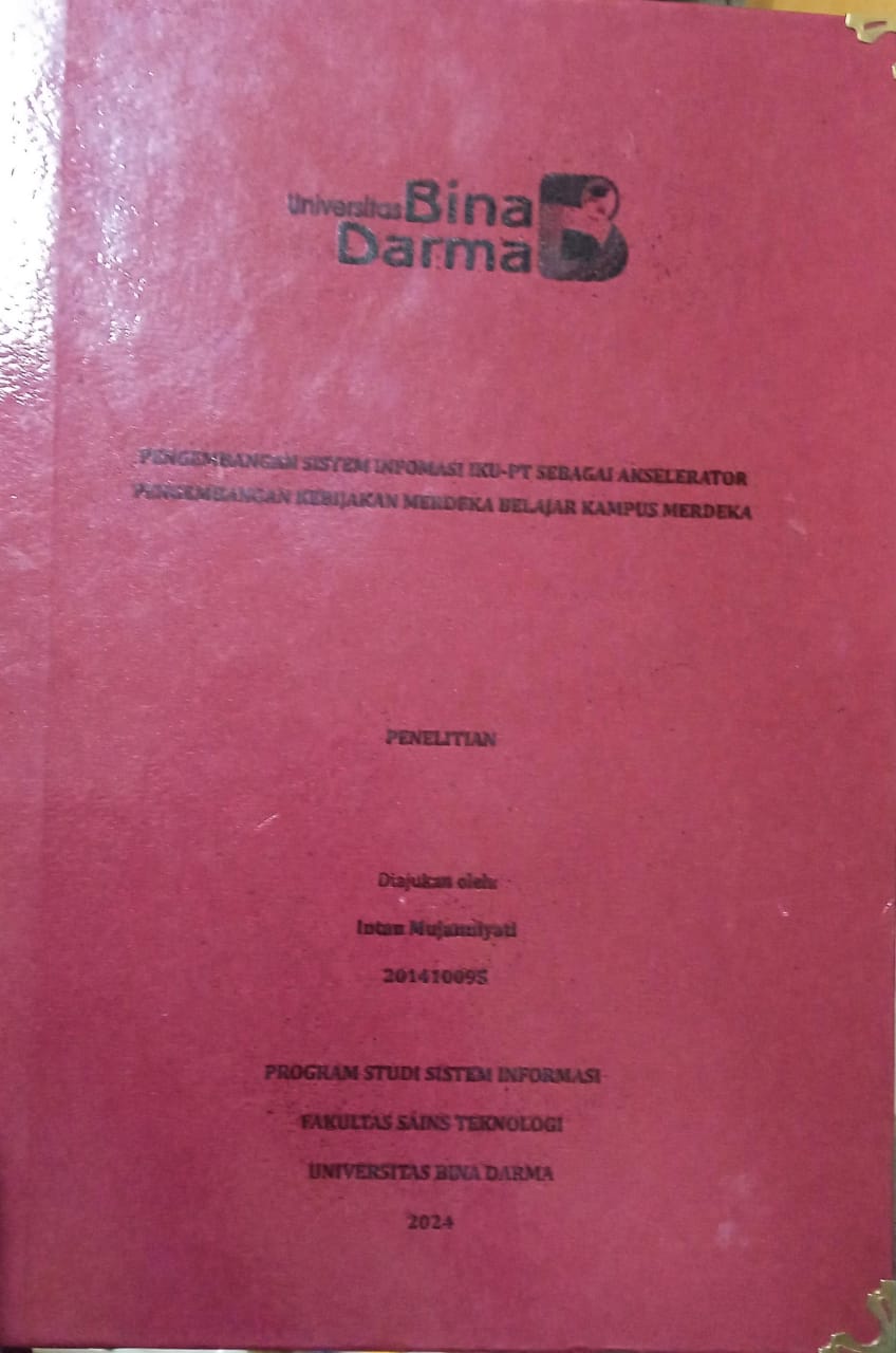 Cover PENGEMBANGAN SISTEM INFORMASI IKU-PT SEBAGAI AKSELERATOR PENGEMBANGAN KEBIJAKAN MERDEKA BELAJAR KAMPUS MERDEKA / Intan Mujanniyati