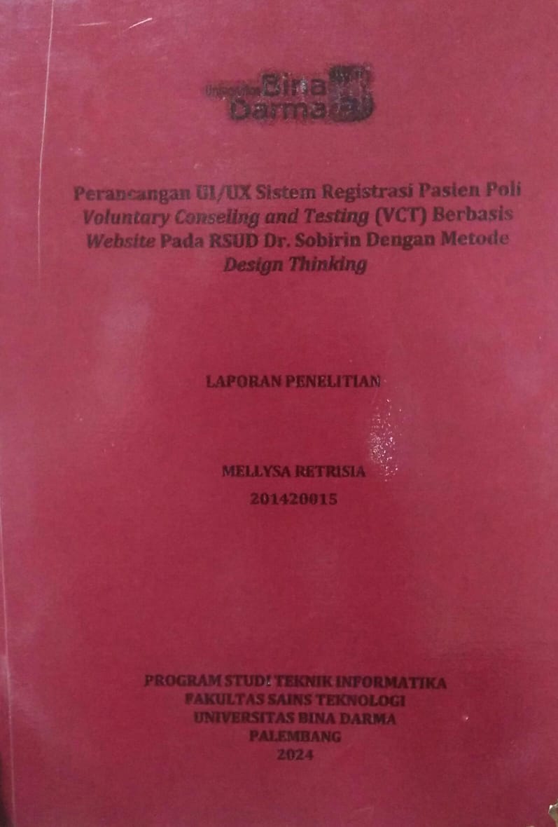 Cover PERANCANGAN UI/UX SISTEM REGISTRASI PASIEN POLI VOLUNTARY CONSELING AND TESTING (VCT) BERBASIS WEBSITE PADA RSUD DR. SOBIRIN DENGAN METODE DESIGN THINKING / Mellysa Retrisia