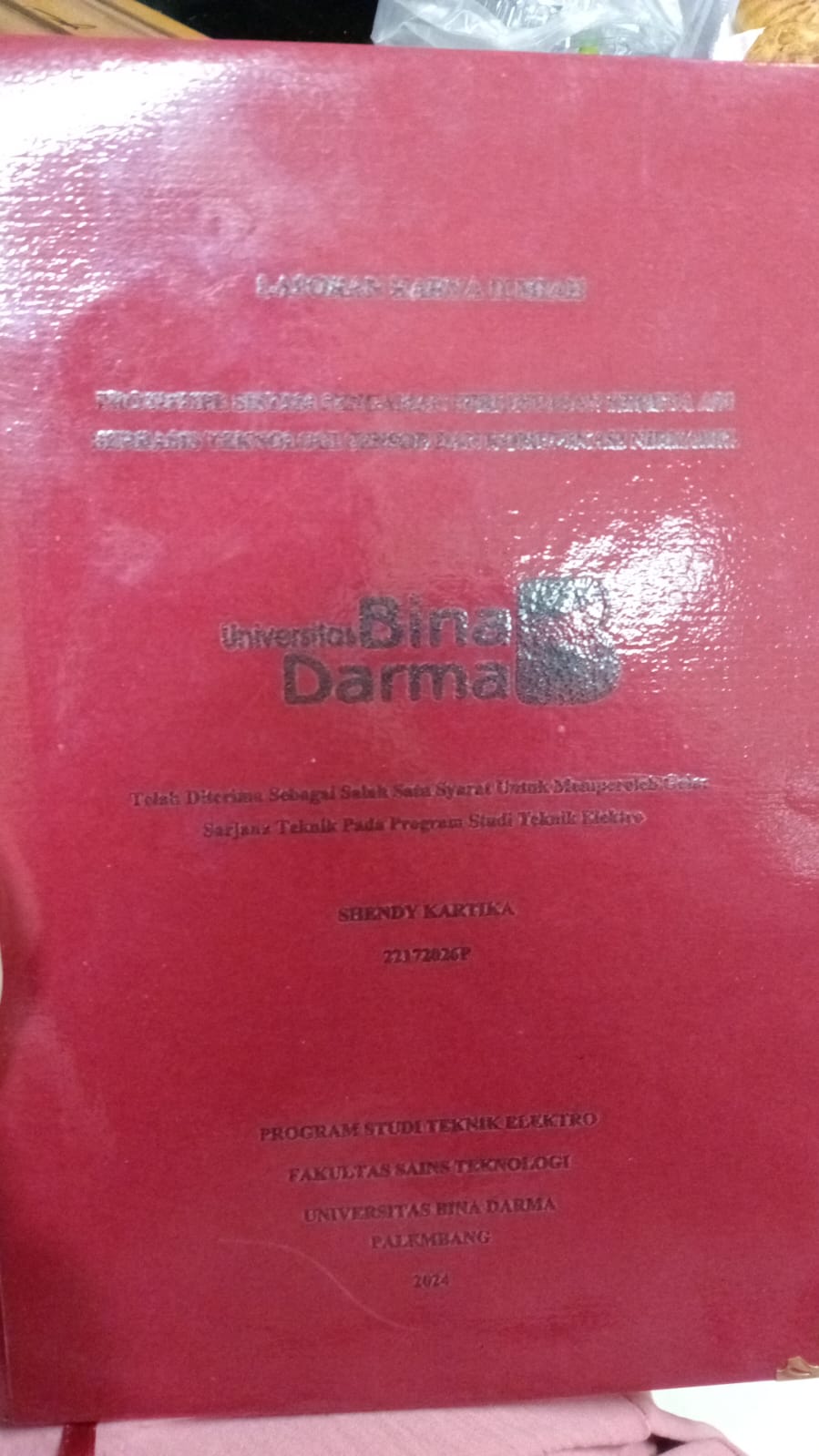 Cover PROTOTIPE SISTEM PENGAMAN PERLINTASAN KERETA API BERBASIS TEKNOLOGI SENSOR DAN KOMUNIKASI NIRKABEL / Shendy Kartika 22172026P