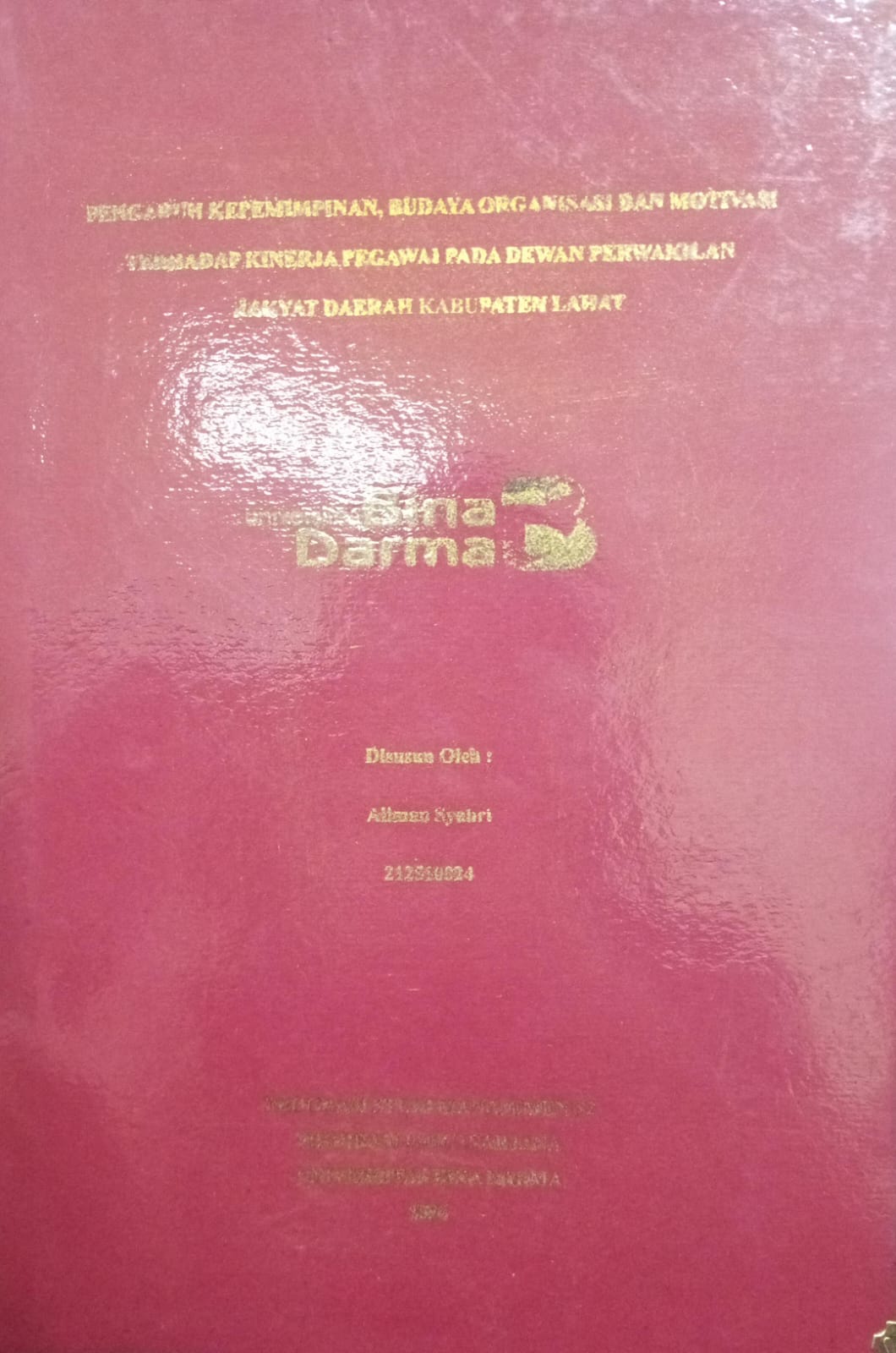 Cover PENGARUH KEPEMIMPINAN BUDAYA ORGANISASI DAN MOTIVASI TERHADAP KINERJA PEGAWAI PADA DEWAN PERWAKILAN RAKYAT DAERAH KABUPATEN LAHAT / Aliman Syahri 212510024