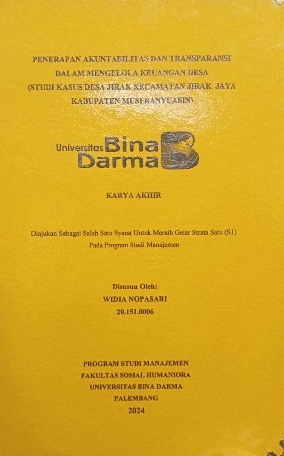 Cover PENERAPAN AKUNTABILITAS DAN TRANSPARASI DALAM MENGELOLA KEUANGAN DESA (STUDI KASUS DESA JIRAK KECAMATAN JIRAK JAYA KABUPATEN MUSI BANYUASIN / Widia nopasari 20.151.0006