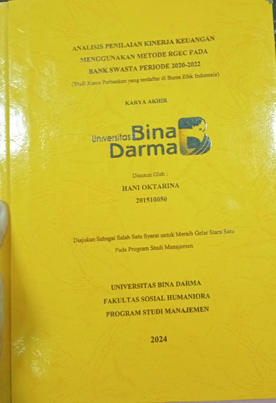 Cover ANALISIS PENILAIAN KINERJA KEUANGAN MENGGUNAKAN METODE RGEC PADA BANK SWASTA PERIODE 2020-2022 :  Studi kasus perbankan yang terdaftar di bursa efek indonesia / Hani oktarina 201510050