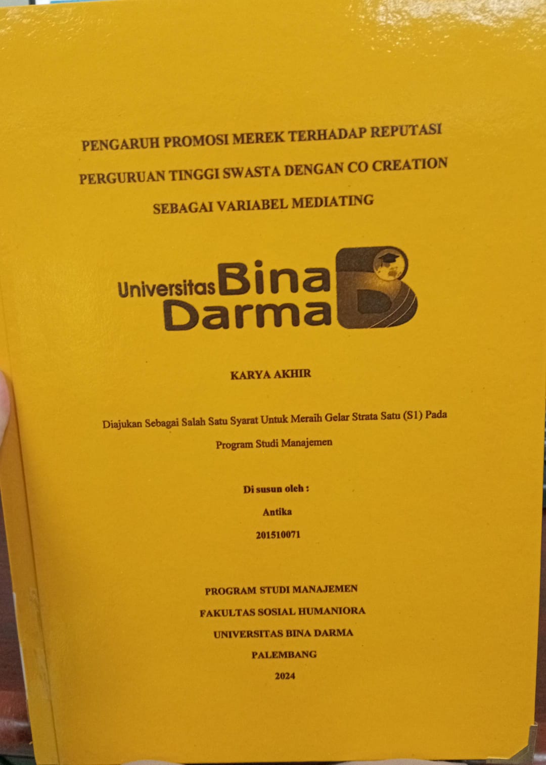 Cover PENGARUH PROMOSI MEREK TERHADAP REPUTASI PERGURUAN TINGGI SWASTA DENGAN CO CREATION SEBAGAI VARIABEL MEDIATING / Antika 201510071