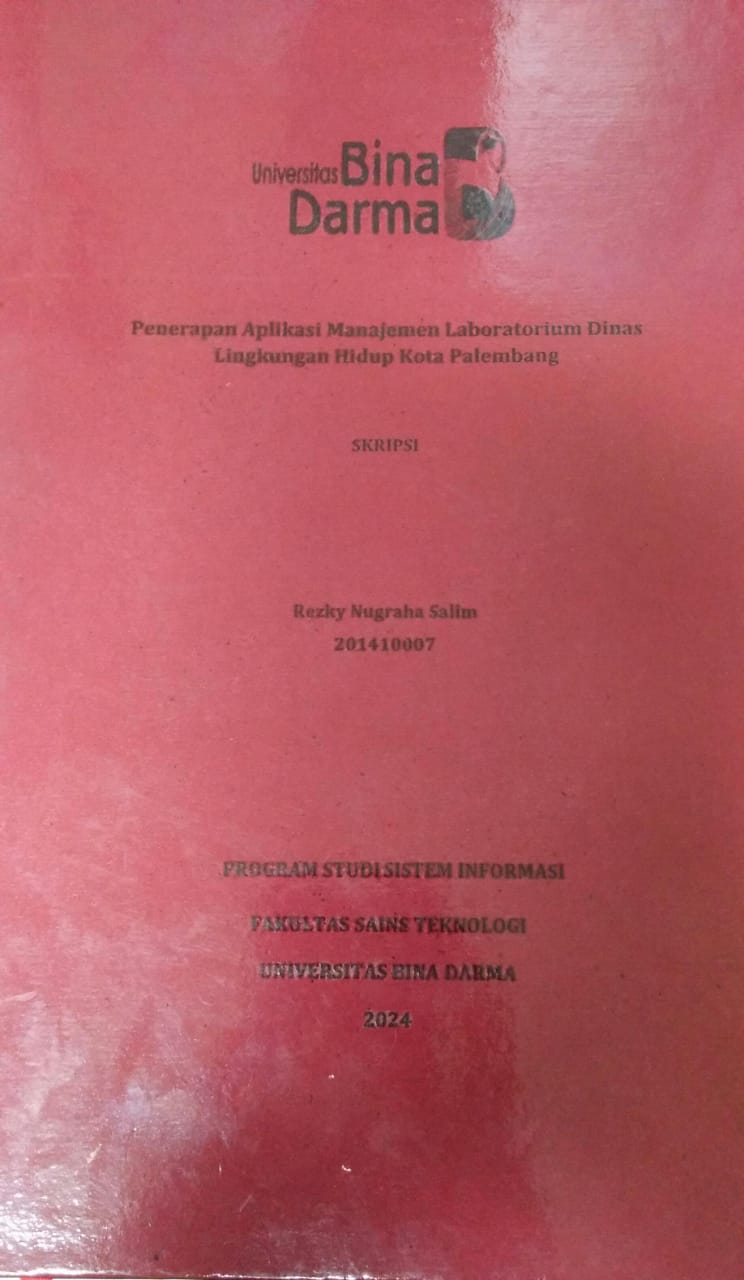 Cover PENERAPAN APLIKASI MANAJEMEN LABORATORIUM DINAS LINGKUNGAN HIDUP KOTA PALEMBANG / Rezky Nugraha Salim
