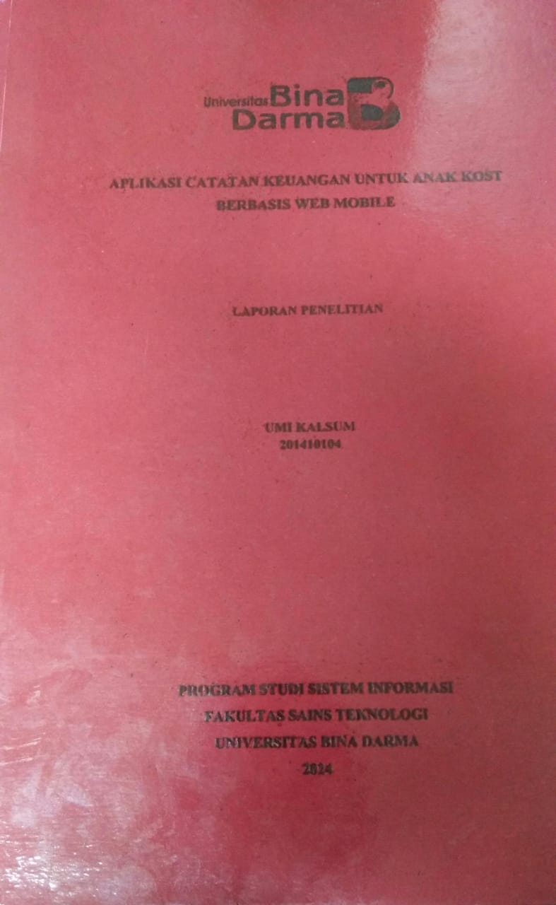 Cover APLIKASI CATATAN KEUANGAN UNTUK ANAK KOST BERBASIS WEB MOBILE / Umi Kalsum