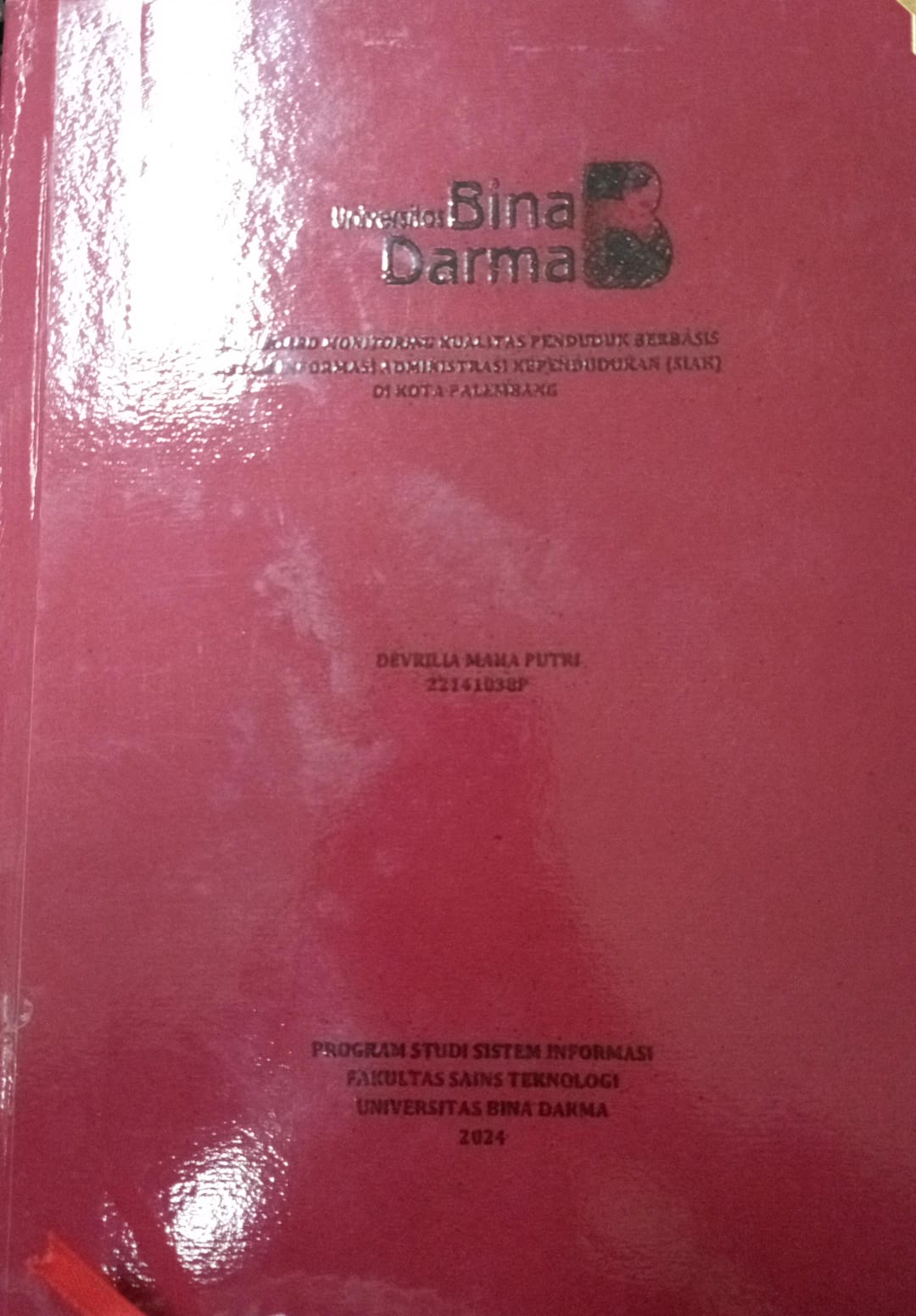 Cover DASHBOARD MONITORING KUALITAS PENDUDUK BERBASIS SISTEM INFORMASI ADMINISTRASI KEPENDUDUKAN (SIAK)DI KOTA PALEMBANG / Devrilia maha putri 22141038P