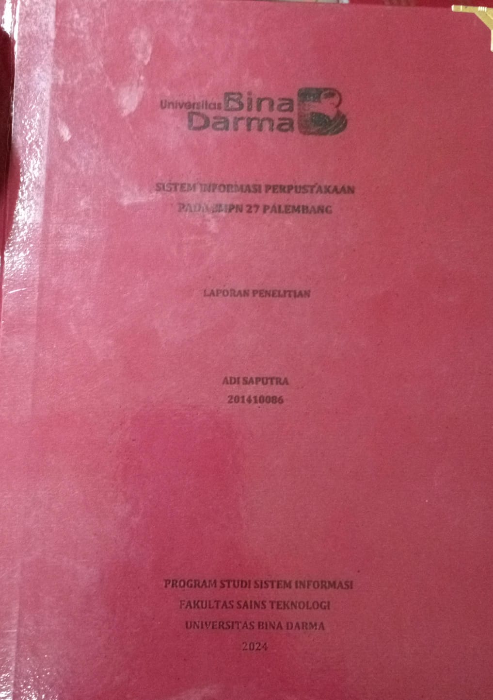 Cover SISTEM INFORMASI PERPUSTAKAAN PADA SMPN 27 PALEMBANG / Adi Saputra 201410086