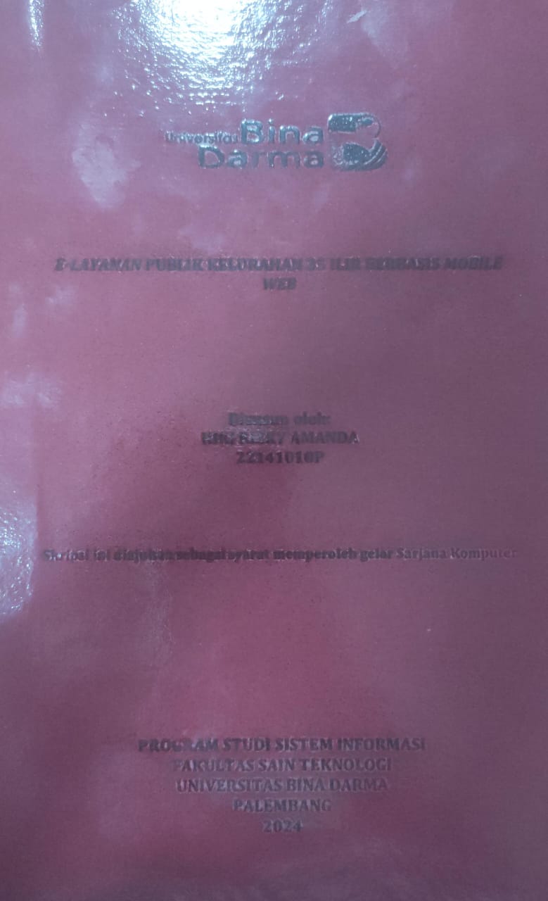 Cover E-LAYANAN PUBLIK KELURAN 35 ILIR BERBASIS MOBILE WEB / Kiki rizky amanda 22141010P