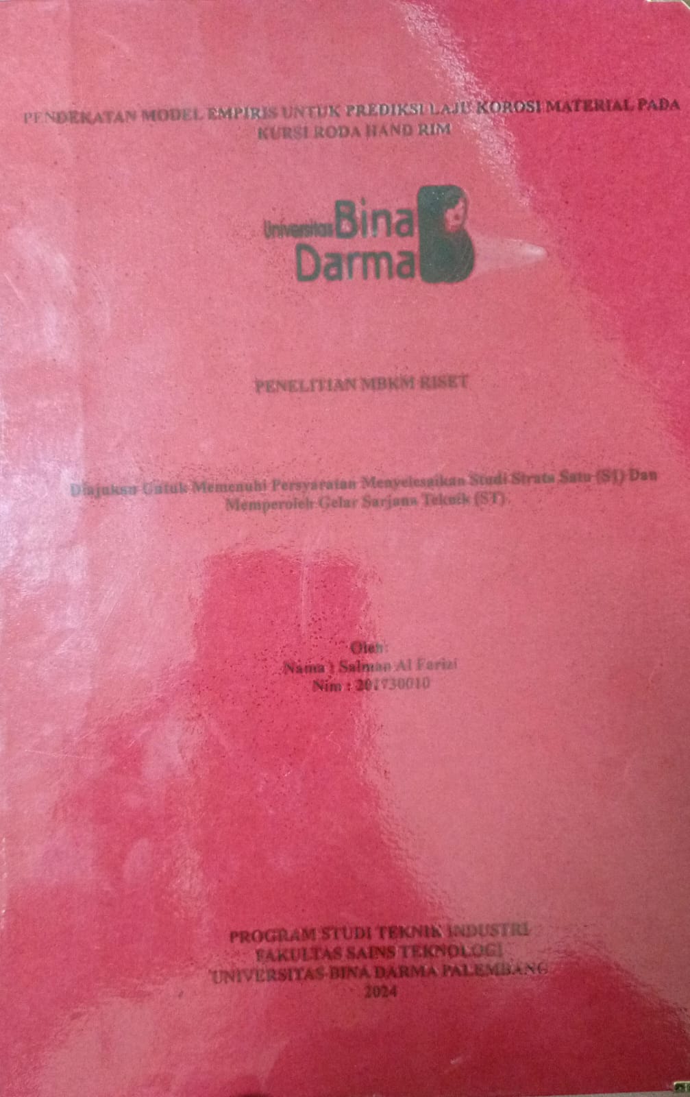 Cover PENDEKATAN MODEL EMPERIS UNTUK PREDIKSI LAJU KOROSI MATERIAL PADA KURSI RODA HAND RIM / Salman Al0-Farizi  201730010