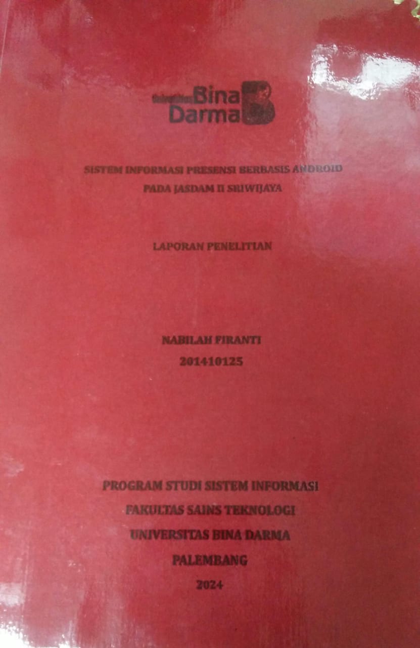 Cover SISTEM INFORMASI PRESENSI BERBASIS ANDROID PADA JASDAM II SRIWIJAYA / Nabilah Firanti