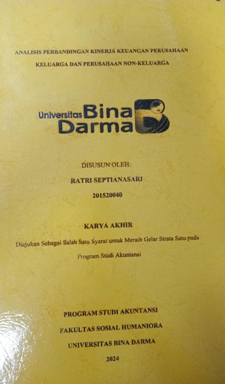 Cover ANALISIS PERBANDINGAN KINERJA  KEUANGAN PERUSAHAAN KELUARGA DAN PERUSAHAAN NON-KEUANGAN / Ratri Septianasari 201520040