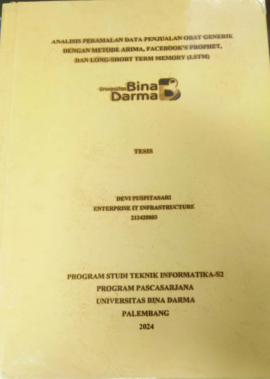 Cover ANALISIS PERAMALAN DATA PENJUALAN OBAT GENERIK DENGAN METODE ARIMA, FACEBOOK'S PROPHET, DAN LONG-SHORT TERM MEMORY (LSTM) / Devi Puspitasari