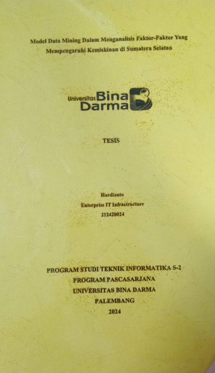 Cover MODEL DATA MINING DALAM MENGANALISIS FAKTOR-FAKTOR YANG MEMPENGARUHI KEMISKINAN DI SUMATERA SELATAN / Hardianto 212420024