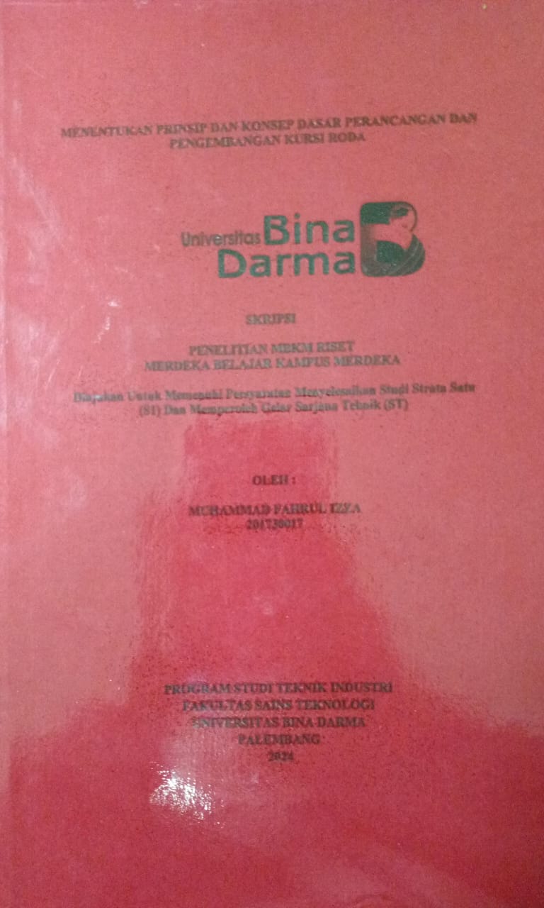 Cover MENENTUKAN PRINSIP DAN KONSEP DASAR PERANCANGAN DAN PENGEMBANGAN KURSI RODA / Muhammad Fahrul Izza 201730017