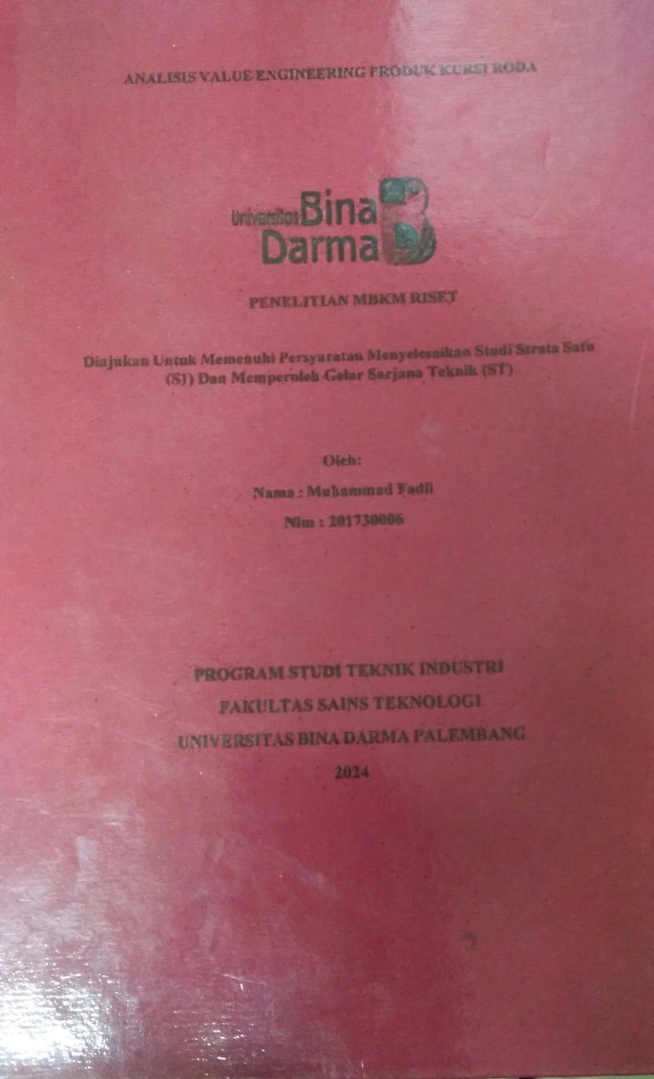 Cover ANALISIS VALUE ENGINEERING PRODUK KURSI RODA / Muhammad Fadli