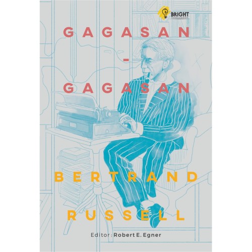 Cover GAGASAN-GAGASAN BERTRAND RUSSEL / BERTRAND RUSSEL