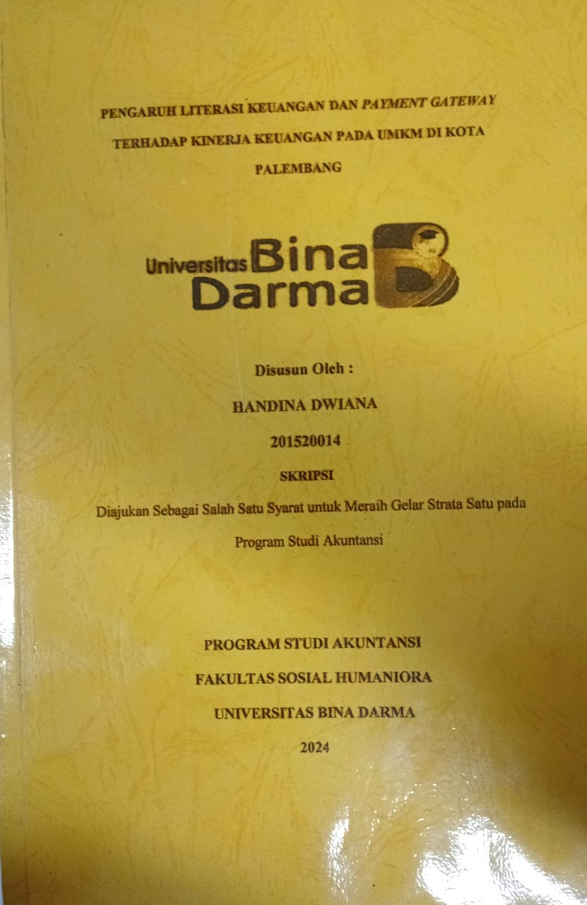 Cover PENGARUH LITERASI KEUANGAN DAN PAYMENT GATEWAY TERHADAP KINERJA KEUANGAN PADA UMKM DI KOTA PALEMBANG / HANDINA DWIANA