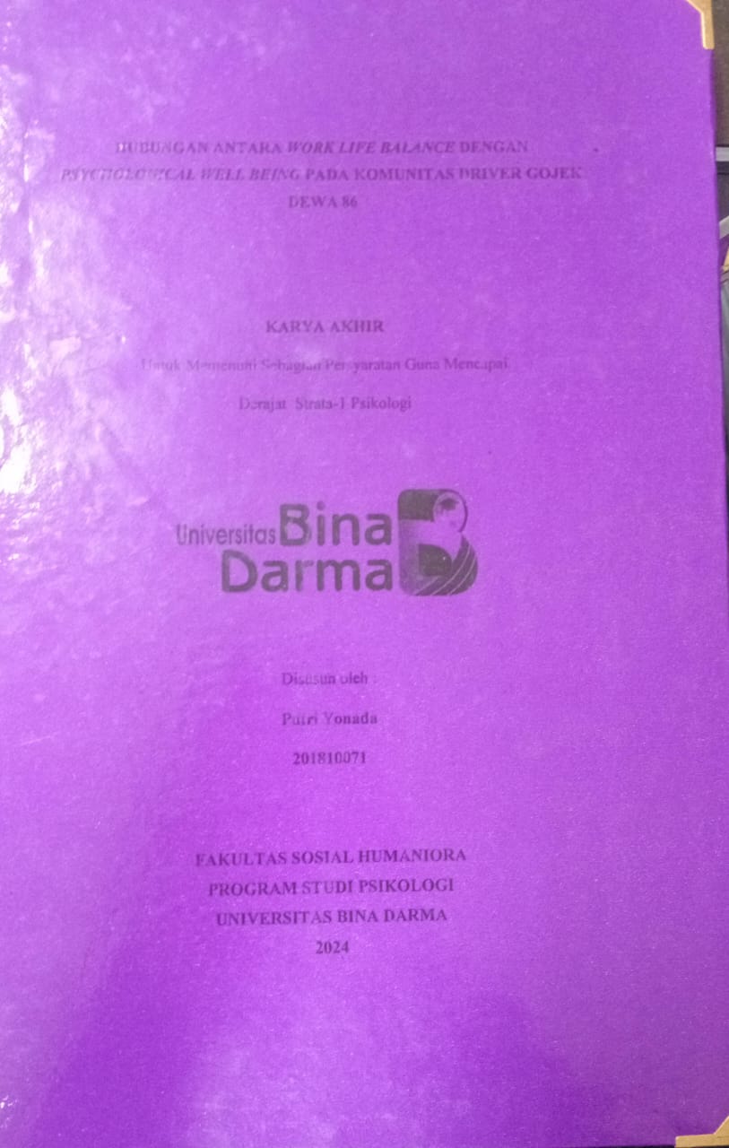 Cover HUBUNGAN ANTARA WORK LIFE BALANCE DENGAN PSYCHOLOGICAL WELL BEING PADA KOMUNITAS DRIVER GOJEK DEWA 86 / Putri Yunada