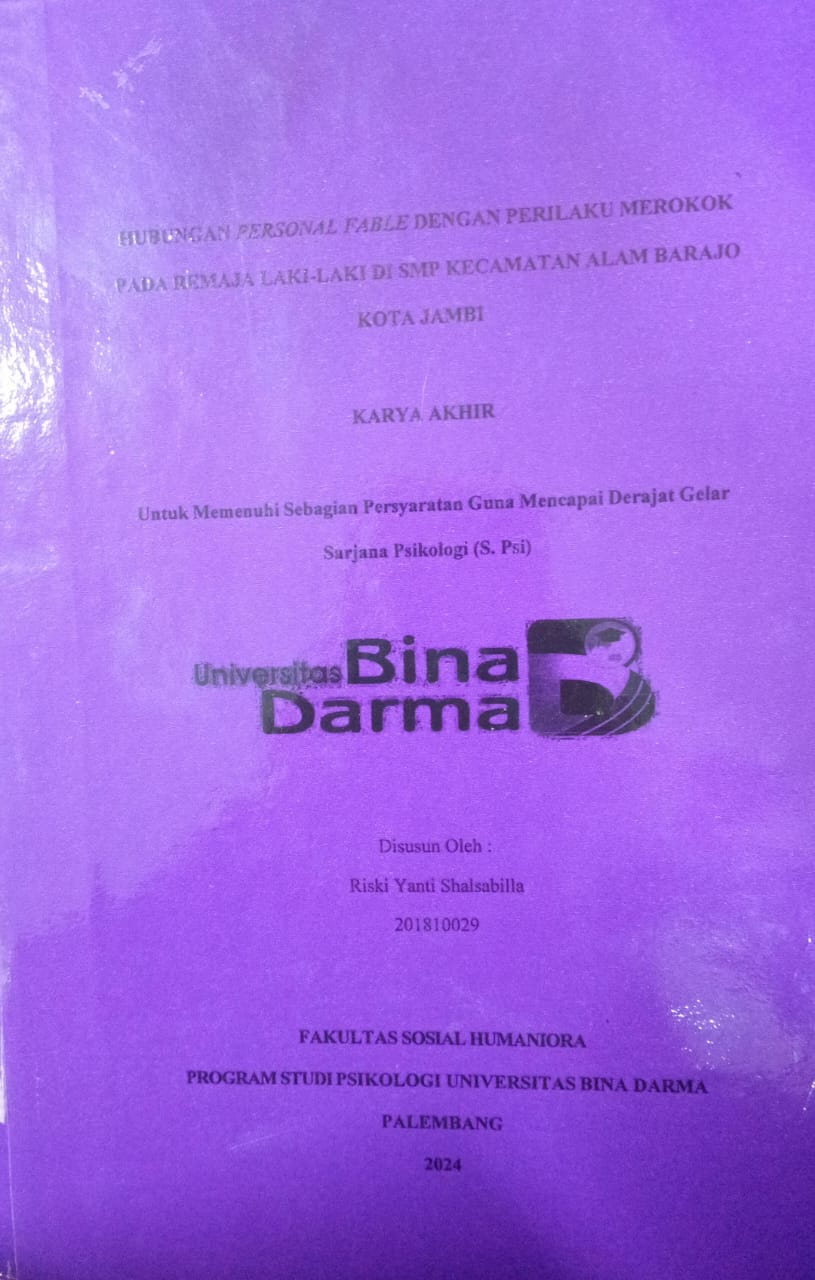Cover HUBUNGAN PERSONAL FABLE DENGAN PERILAKU MEROKOK PADA REMAJA LAKI-LAKI DI SMP KECAMATAN ALAM BARAJO KOTA JAMBI / Riski Yanti Shalsabilla