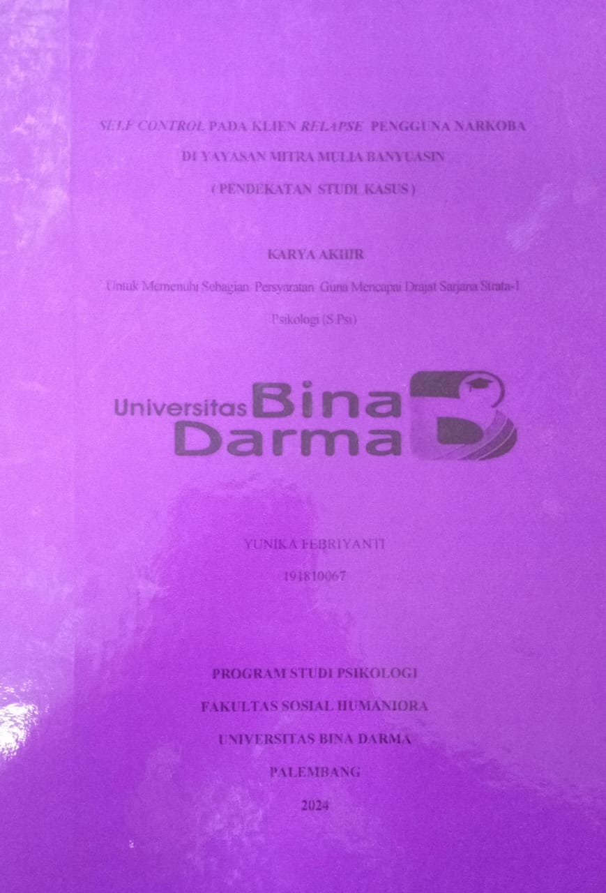 Cover SELF CONTROL PADA KLIEN RELAPSE PENGGUNA NARKOBA DI AYAYSAN MITRA MULIA BANYUASIN PENDEKATAN STUDI KASUS / Yunika Febriyanti
