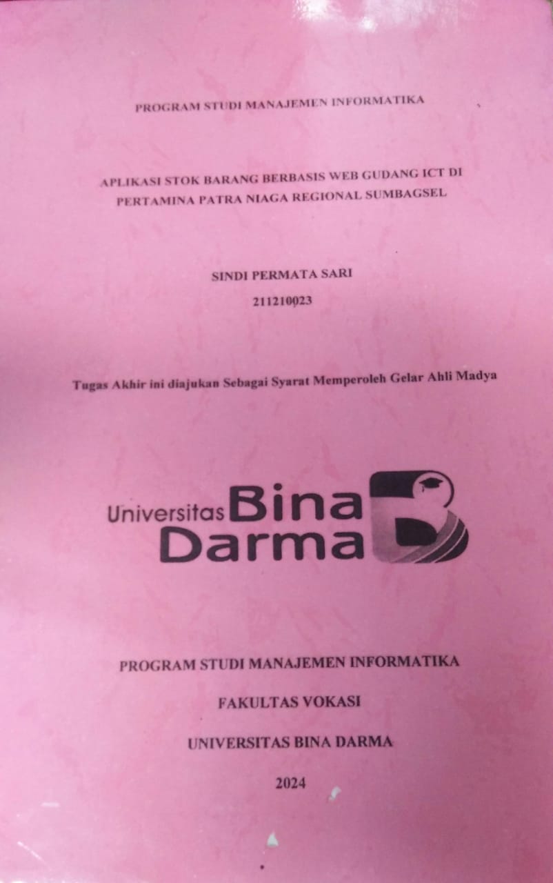 Cover APLIKASI STOK BARANG BERBASIS WEB GUDANG ICT DI PERTAMINA PATRIA NIAGA REGIONAL SUMBAGSEL / Sindi Permata Sari