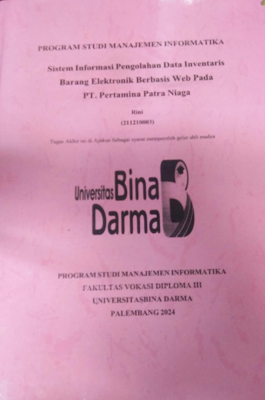 Cover SISTEM INFORMASI PENGOLAHAN DATA INVENTARIS BARANG ELEKTRONIK BERBASIS WEB PADA PT.PERTAMINA PATRA NIAGA / Rini